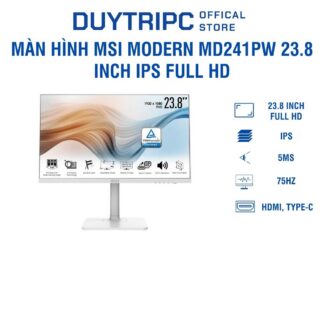 Màn Hình MSI Modern MD241PW 23.8 Inch IPS Full HD – Sắc Trắng Sang Trọng, Thiết Kế Công Thái Học